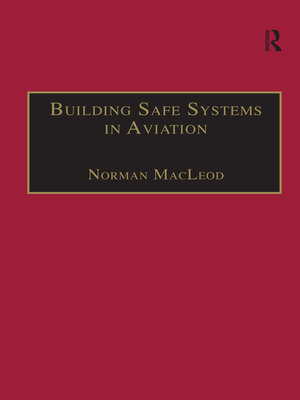 cover image of Building Safe Systems in Aviation